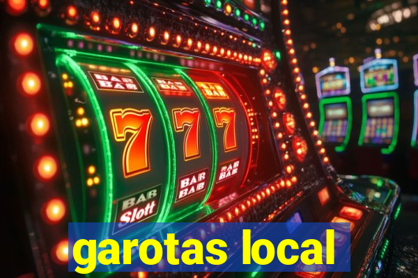 garotas local